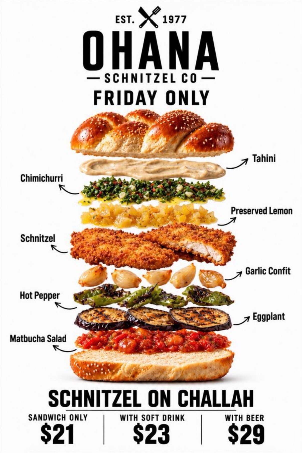 Schnitzel on challah — tahini, chimichurri, preserved lemon, schnitzel, garlic confit, hot pepper, eggplant, matbucha salad